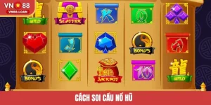 Khám Phá Cách Soi Cầu Nổ Hũ Và Mẹo Thắng Lớn Từ Cao Thủ