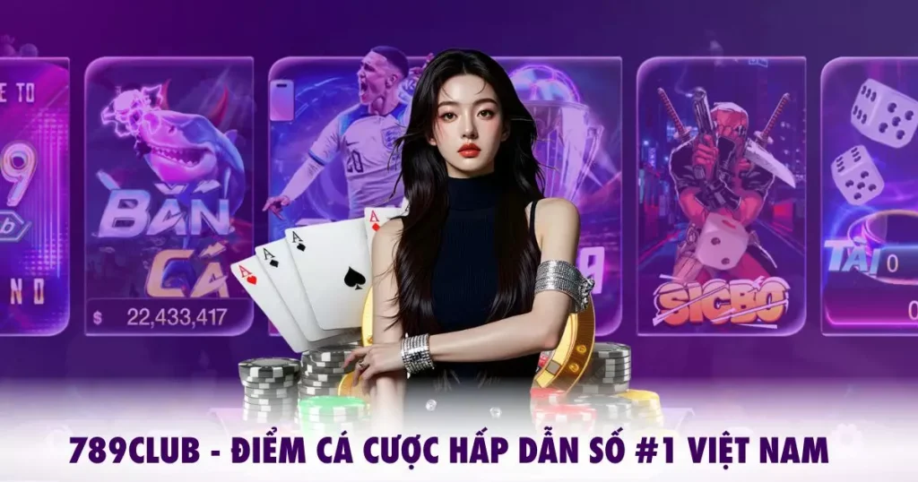 789CLUB - Hệ Sinh Thái Game Bài Đổi Thưởng Đẳng Cấp Hiện Nay